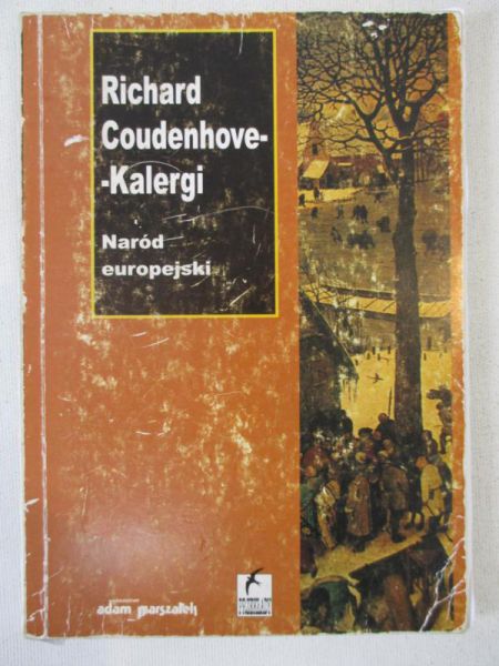 Coudenhove-Kalergi Richard - Naród Europejski