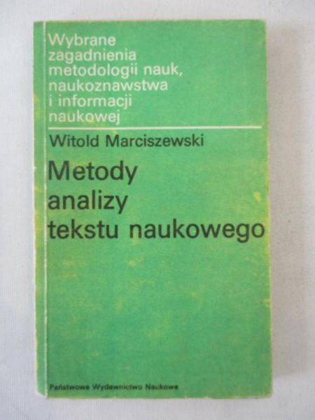 Marciszewski Witold - Metody analizy tekstu naukowego
