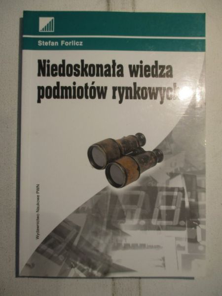 Niedoskonała wiedza podmiotów rynkowych