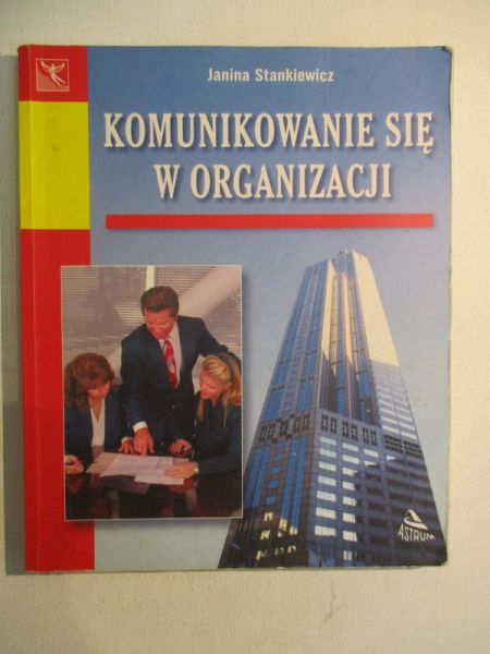 Komunikowanie się w organizacji