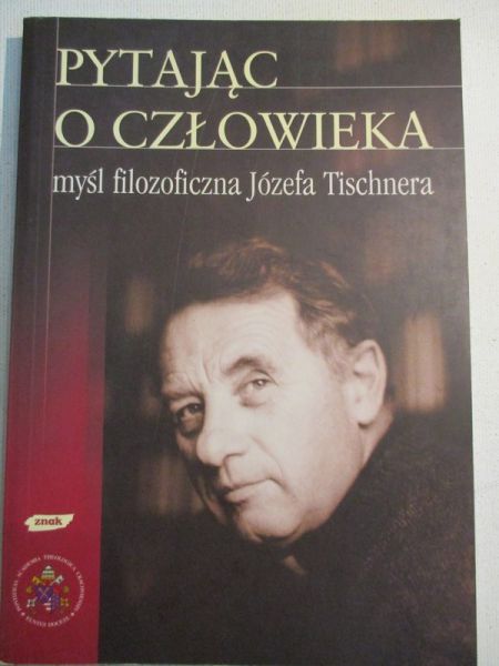 Pytając o człowieka