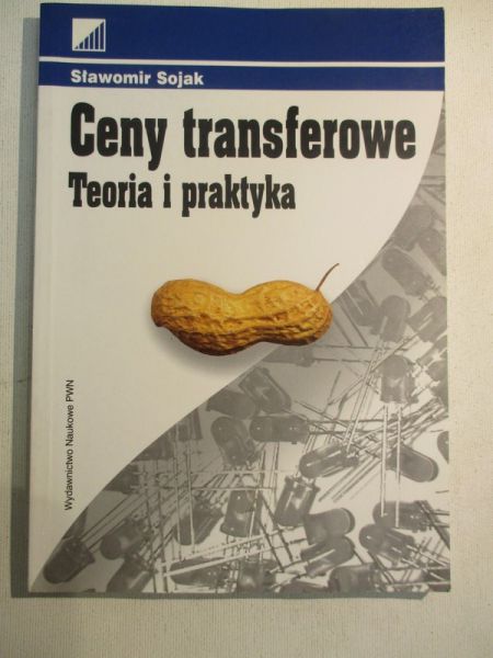 Ceny transferowe. Teoria i praktyka