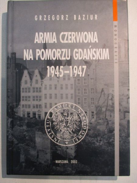 Armia czerwona na pomożu Gdańskim 1945 – 1947