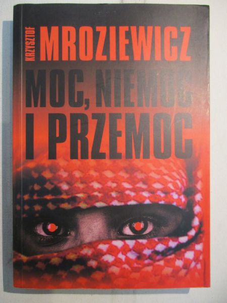 Moc, niemoc i przemoc