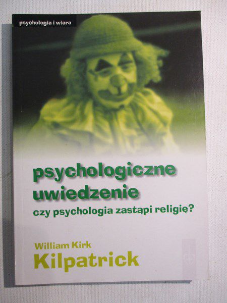 Kilpatrick Kirk William - Psychologiczne uwiedzenie