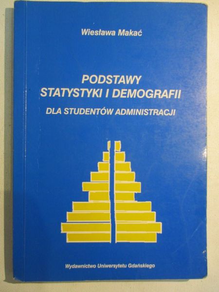 Podstawy statystyki i demografii dla studentów administracji