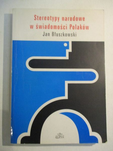 Stereotypy narodowe w świadomości Polaków