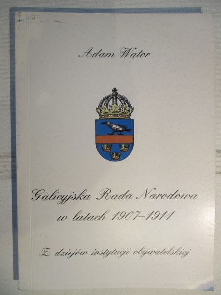 Galicyjska Rada Narodowa w latach 1907-1914