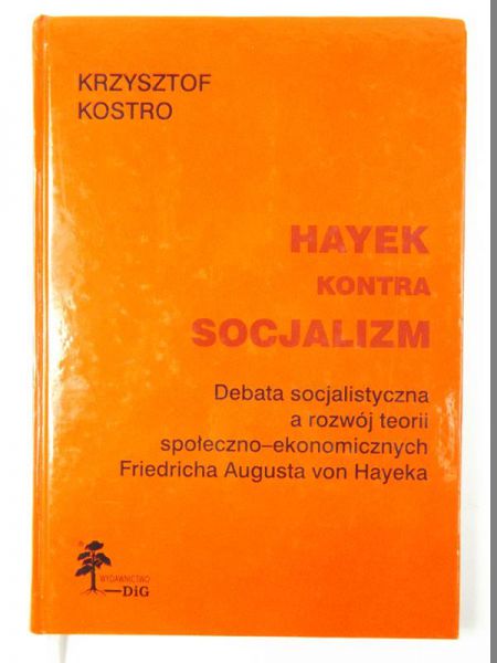 Hayek kontra socjalizm