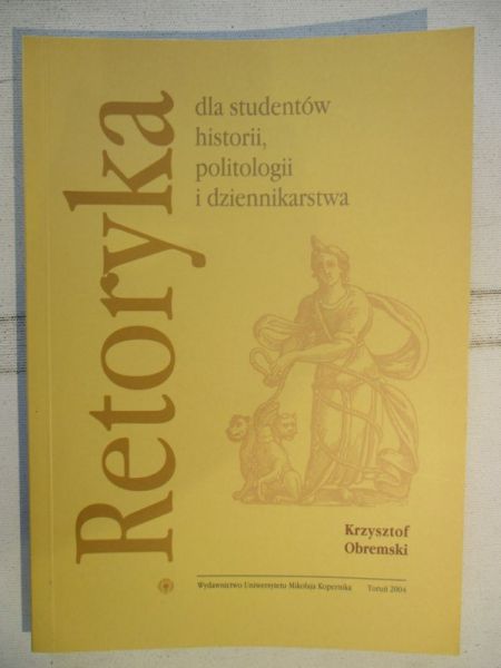 Retoryka dla studentów historii politologii i dziennikarstwa