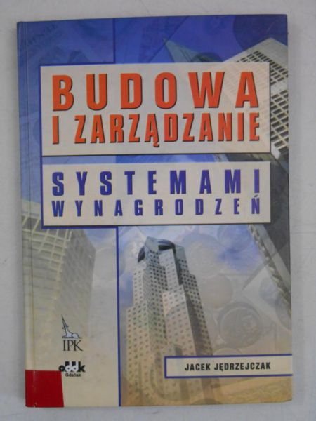 Budowa i zarządzanie systemami wynagrodzeń