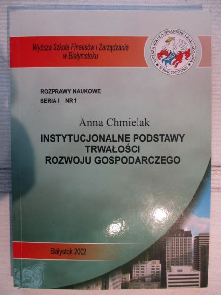 Instytucjonalne podstawy trwałości rozwoju gospodarczego
