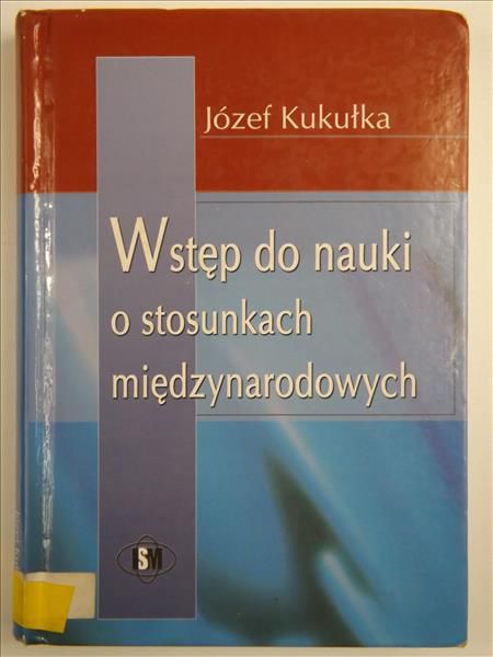 Wstęp do nauki o stosunkach międzynarodowych