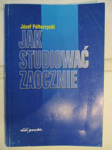 Jak studiować zaocznie