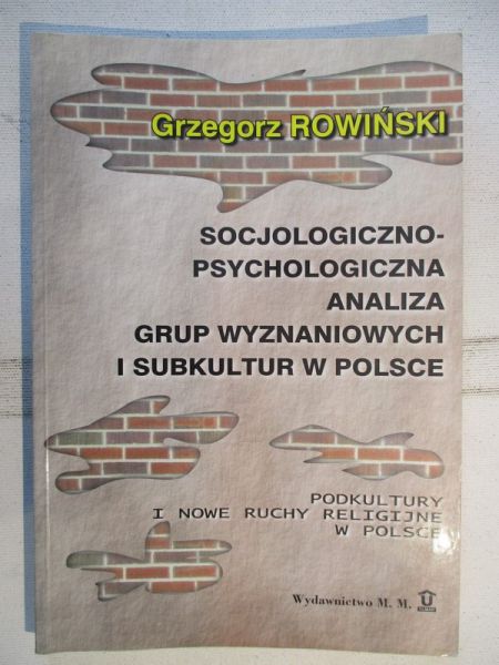 Socjologiczno-psychologiczna analiza grup wyznaniowych i subkultur w Polsce