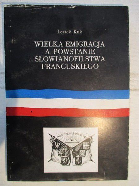 Wielka emigracja a powstanie słowianofilstwa francuskiego