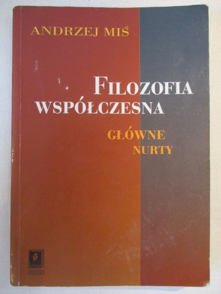 Filozofia współczesna. Główne nurty