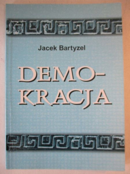 Bartyzel Jacek - Demokracja