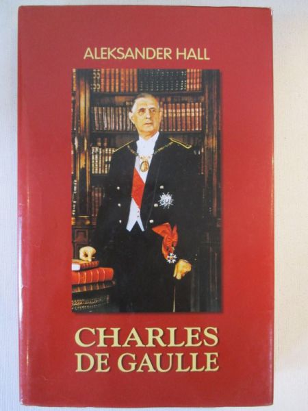 Hall Aleksander - Charles De Gaulle