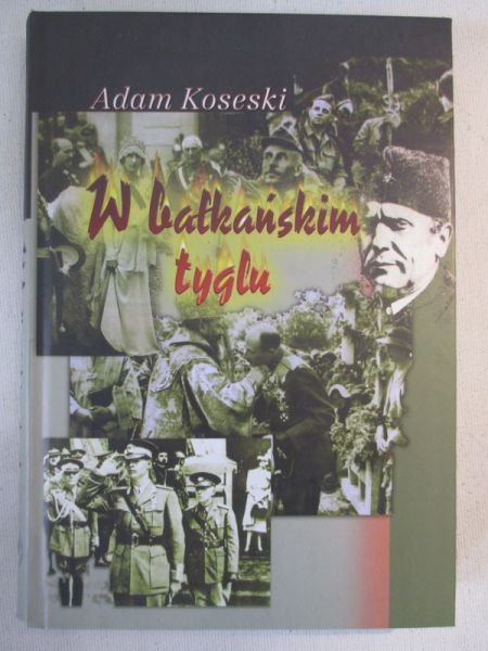 Koseski Adam  - W bałkańskim tyglu