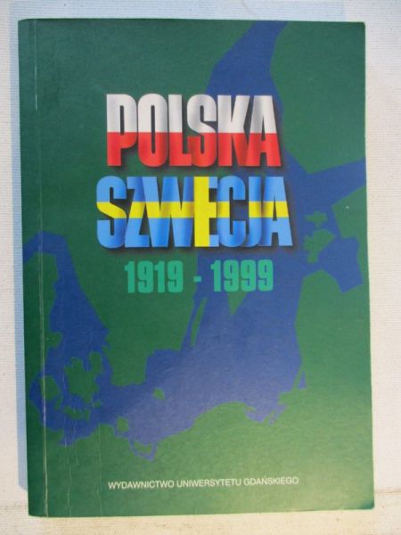 Polska-Szwecja 1919-1999