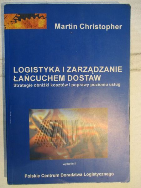 Christopher Martin - Logistyka i zarządzanie łańcuchem dostaw