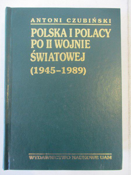 Polska i Polacy po II wojnie światowej (1945-1989) , Tom VI