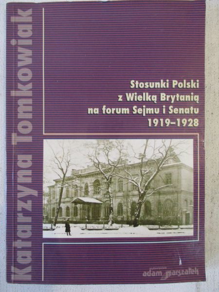 Stosunki Polski z Wielką Brytanią na forum Sejmu i Senatu 1919-1928