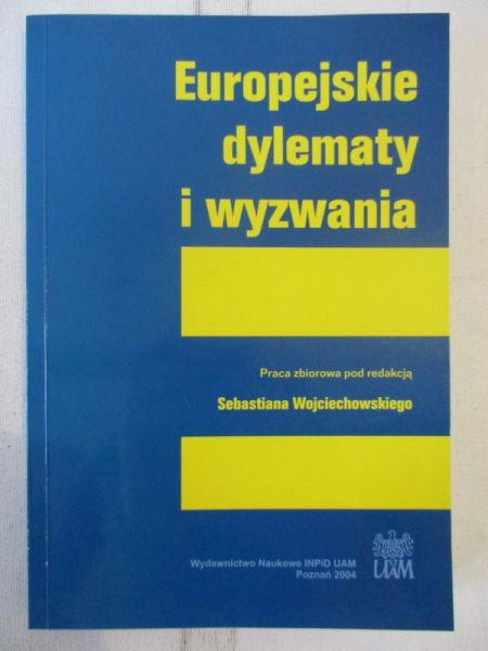 Europejskie dylematy i wyzwania