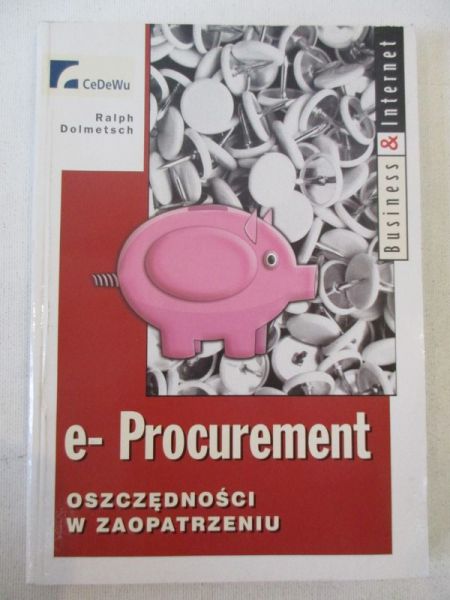 Dolmetsch Ralph - e-Procurement. Oszczędność w zaopatrzeniu