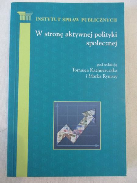 W stronę aktywnej polityki społecznej