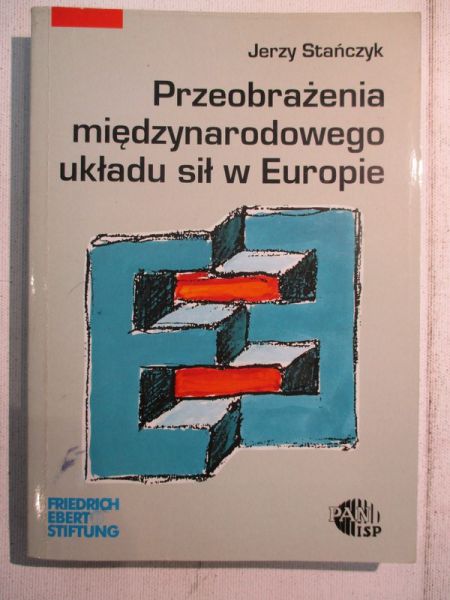 Przeobrażenia międzynarodowego układu sił w Europie
