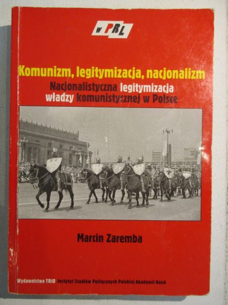 Komunizm, legitymizacja, nacjonalizm