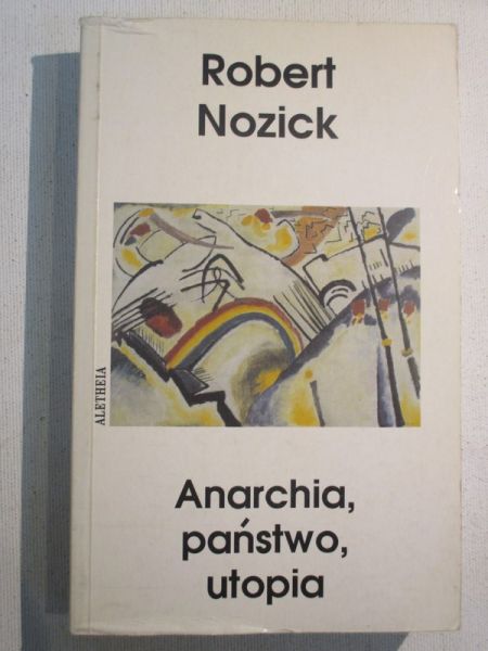 Anarchia, państwo, utopia