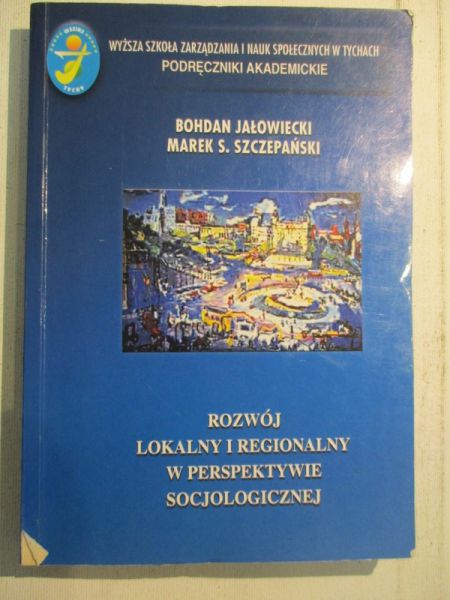 Rozwój lokalny i regionalny w perspektywie socjologicznej