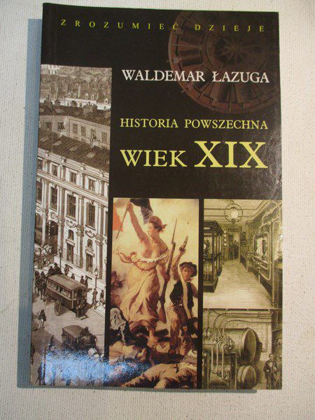 Historia powszechna. Wiek XIX