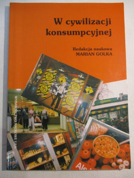 W cywilizacji konsumpcyjnej