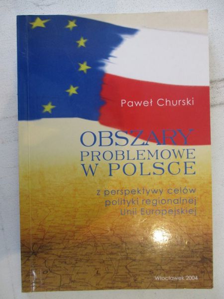 Churski Paweł - Obszary problemowe w Polsce