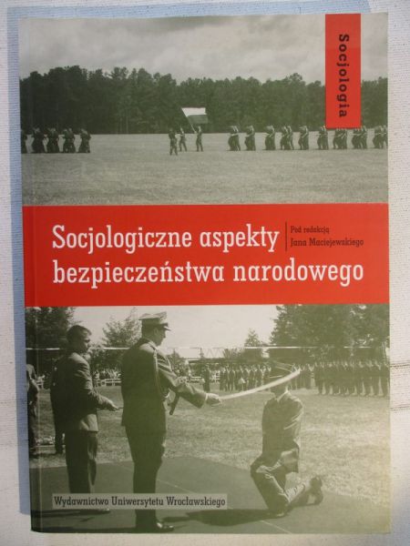 Socjologiczne aspekty bezpieczeństwa narodowego