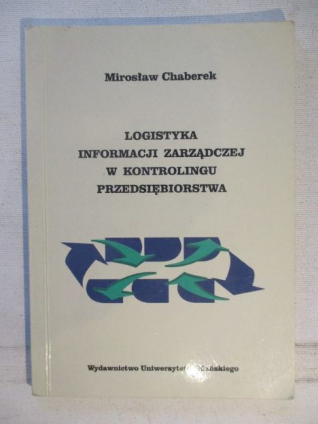 Logistyka informacji zarządczej w kontrolingu przedsiębiorstwa
