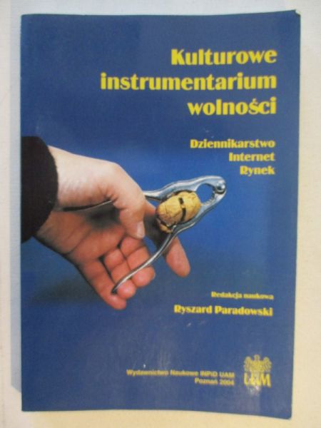 Kulturowe instrumentarium wolności