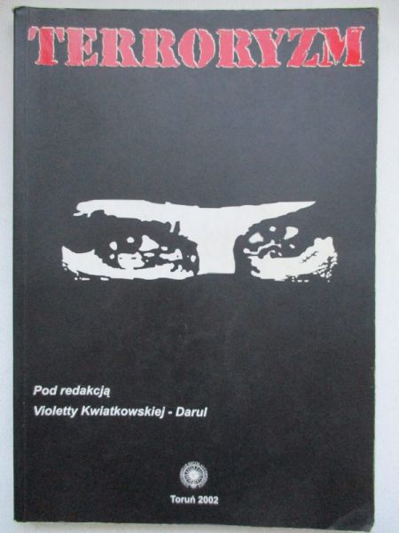 Kwiatkowska-Darul Violetta - Terroryzm