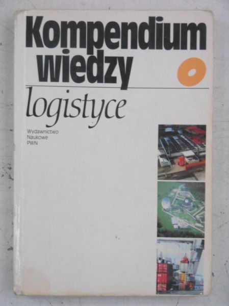 Kompendium wiedzy o logistyce