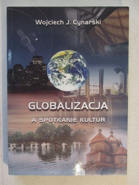 Cynarski Wojciech J. - Globalizacja a spotkanie kultur