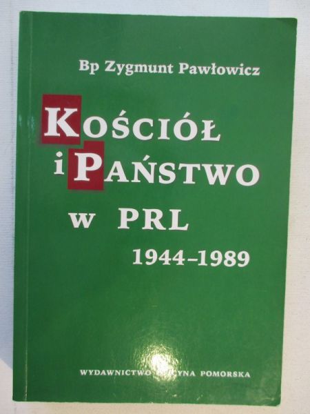 Kościół i państwo w PRL 1944-1989