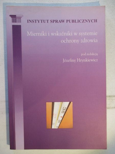 Mierniki i wskaźniki w systemie ochrony zdrowia