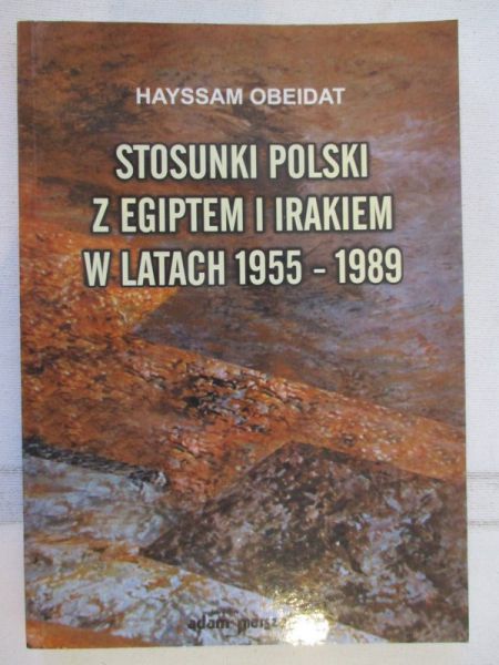 Stosunki Polski z Egiptem i Irakiem w latach 1955-1989