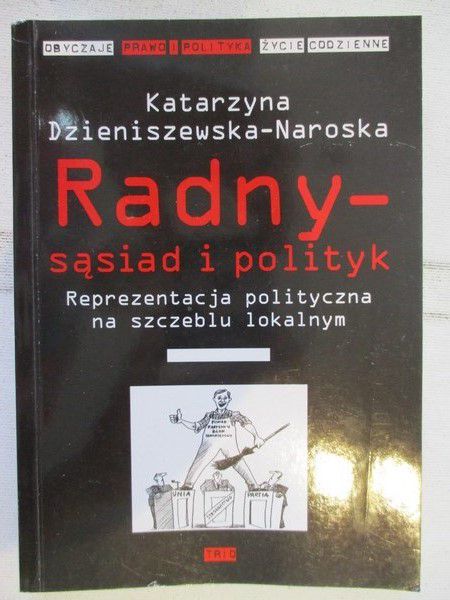 Radny-sąsiad i polityk