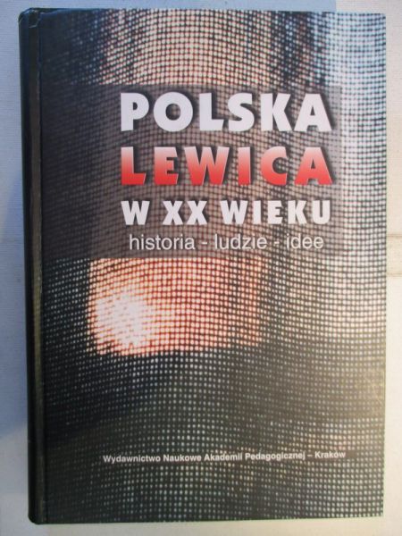 Polska lewica w XX wieku