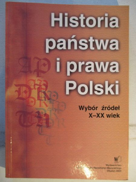 Grochowski Lech (red.) - Historia państwa i prawa Polski